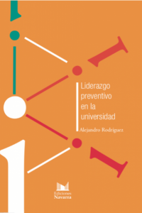 LIDERAZGO PREVENTIVO EN LA UNIVERSIDAD LIDERAZGO PREVENTIVO EN LA UNIVERSIDAD