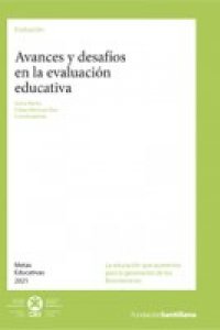 Avances Y Desafíos En La Evaluación Educativa | Red AGE